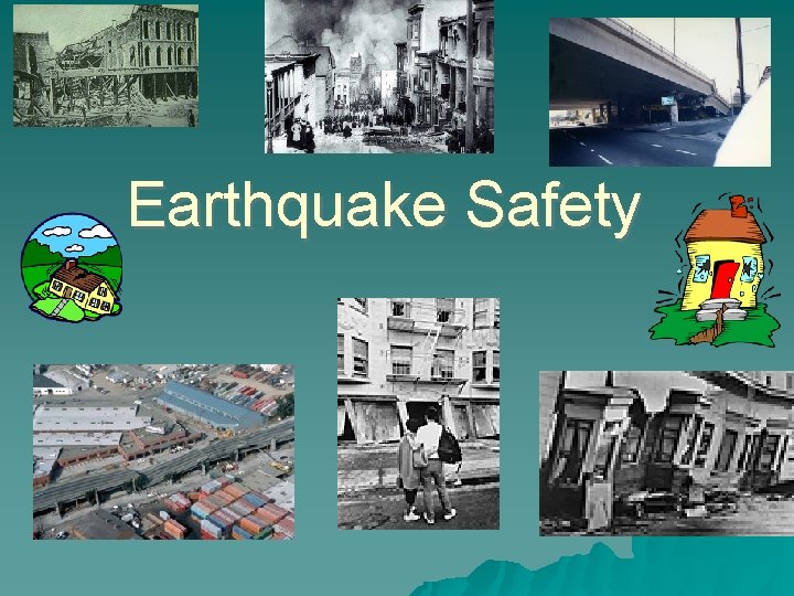 Earthquake Safety 