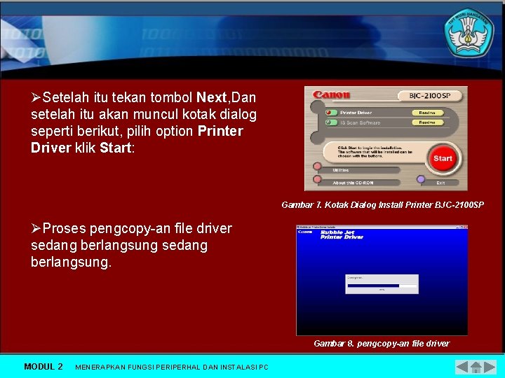 ØSetelah itu tekan tombol Next, Dan setelah itu akan muncul kotak dialog seperti berikut,