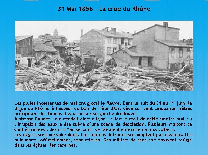 31 Mai 1856 – La crue du Rhône Les pluies incessantes de mai ont