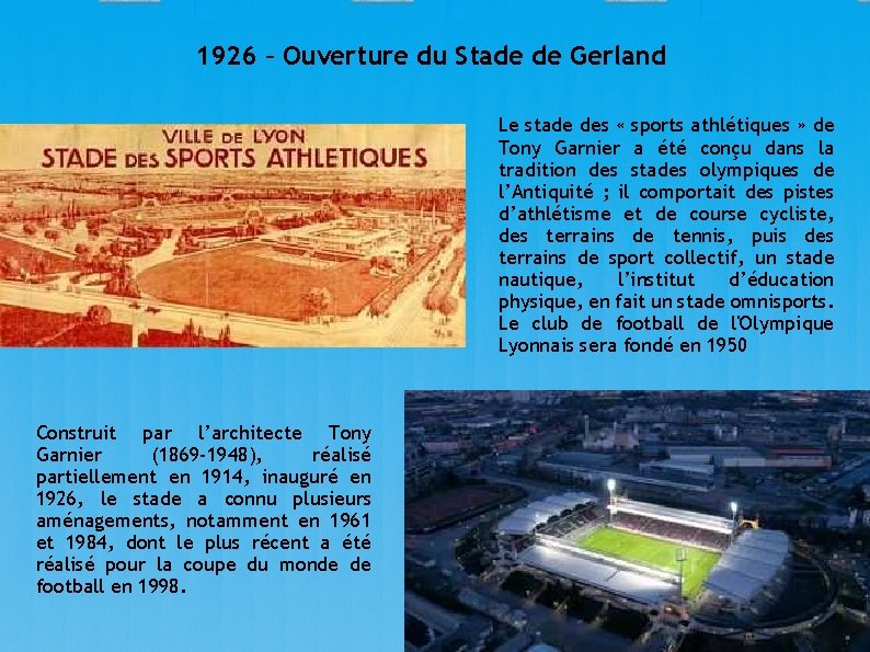 1926 – Ouverture du Stade de Gerland Le stade des « sports athlétiques »