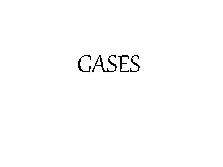 GASES 