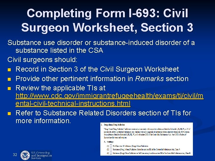 Completing Form I-693: Civil Surgeon Worksheet, Section 3 Substance use disorder or substance-induced disorder Completing Form I-693: Civil Surgeon Worksheet, Section 3 Substance use disorder or substance-induced disorder