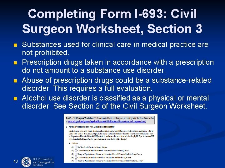 Completing Form I-693: Civil Surgeon Worksheet, Section 3 n n 40 Substances used for Completing Form I-693: Civil Surgeon Worksheet, Section 3 n n 40 Substances used for