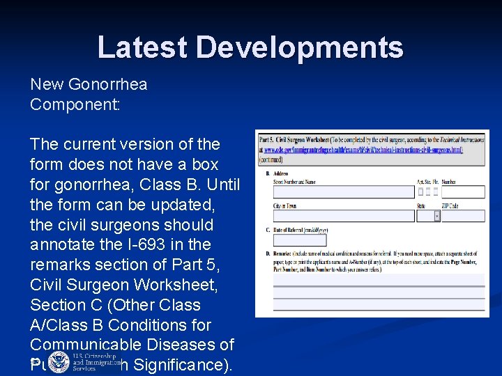 Latest Developments New Gonorrhea Component: The current version of the form does not have Latest Developments New Gonorrhea Component: The current version of the form does not have