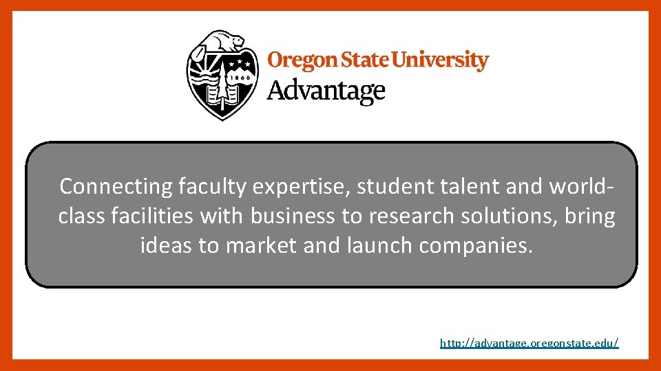 Connecting faculty expertise, student talent and worldclass facilities with business to research solutions, bring