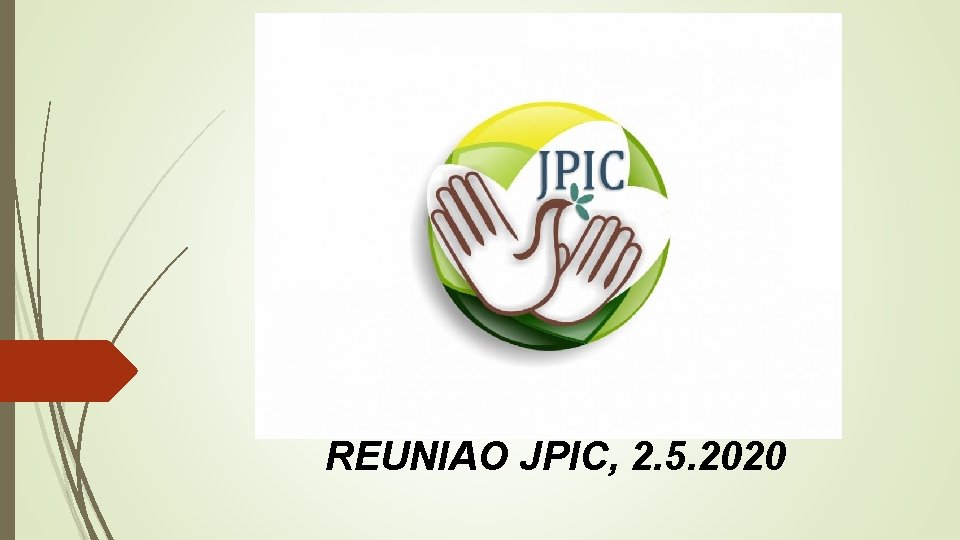 REUNIÃO JPIC, 2. 5. 2020 