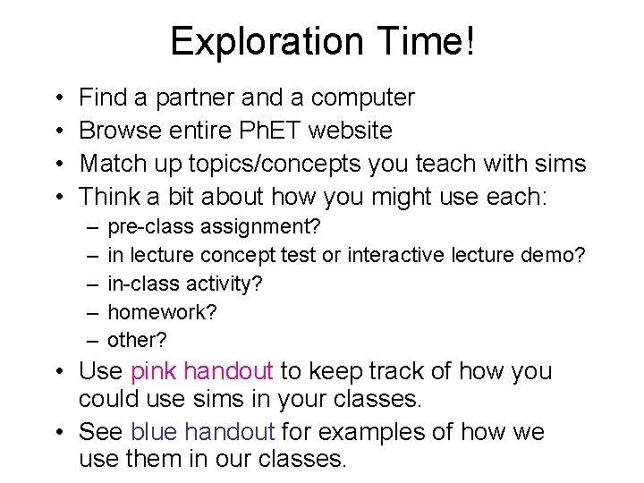 Exploration Time! • • Find a partner and a computer Browse entire Ph. ET