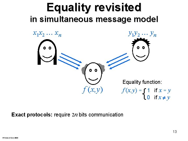 Equality revisited in simultaneous message model x 1 x 2 xn y 1 y