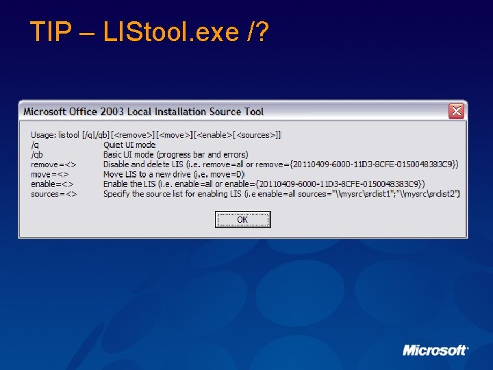 TIP – LIStool. exe /? 