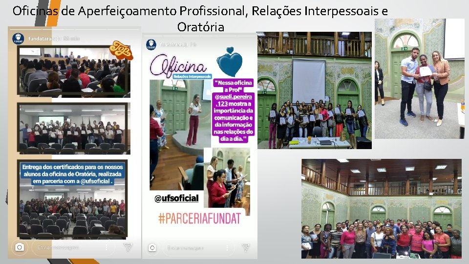 Oficinas de Aperfeiçoamento Profissional, Relações Interpessoais e Oratória 