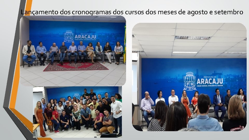 Lançamento dos cronogramas dos cursos dos meses de agosto e setembro 