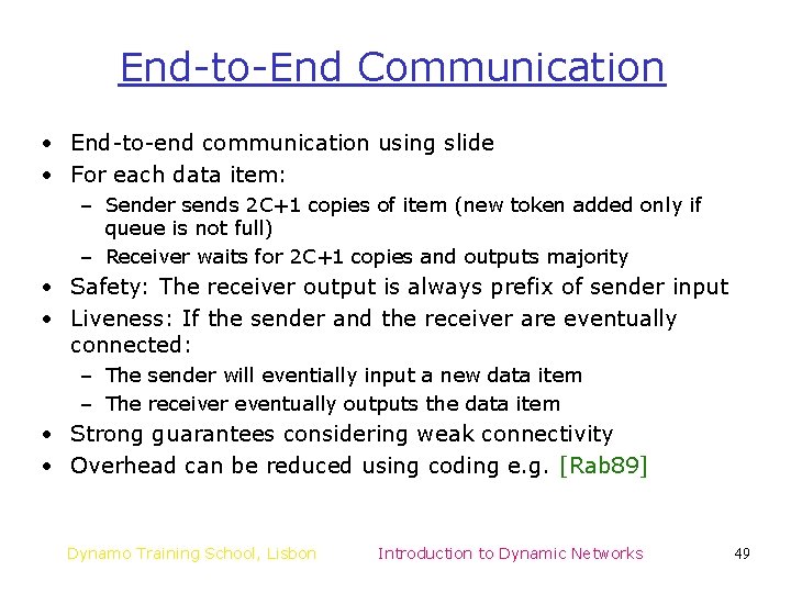 End-to-End Communication • End-to-end communication using slide • For each data item: – Sender End-to-End Communication • End-to-end communication using slide • For each data item: – Sender