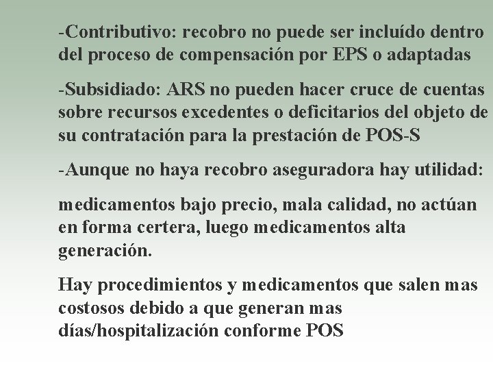 -Contributivo: recobro no puede ser incluído dentro del proceso de compensación por EPS o