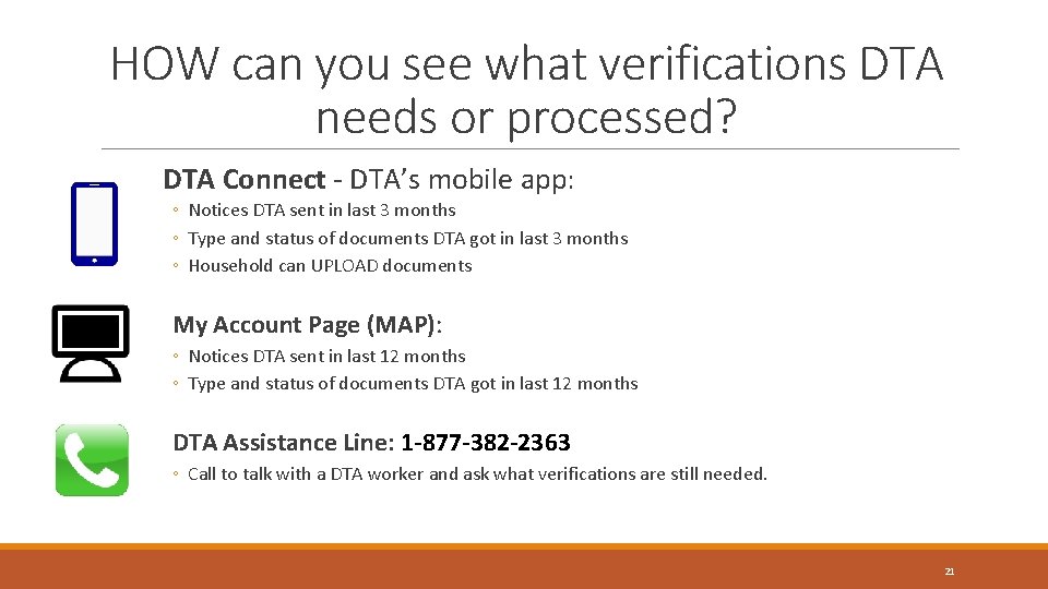 HOW can you see what verifications DTA needs or processed? DTA Connect - DTA’s HOW can you see what verifications DTA needs or processed? DTA Connect - DTA’s