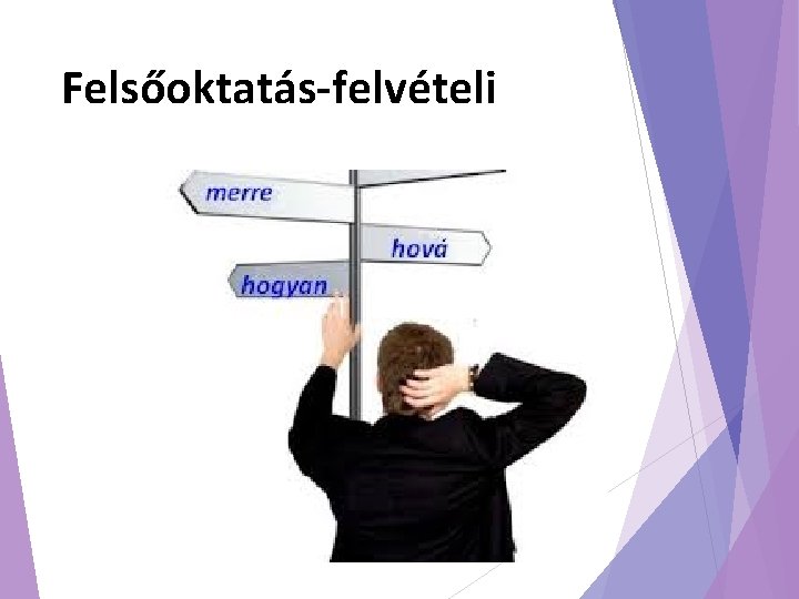 Felsőoktatás-felvételi 