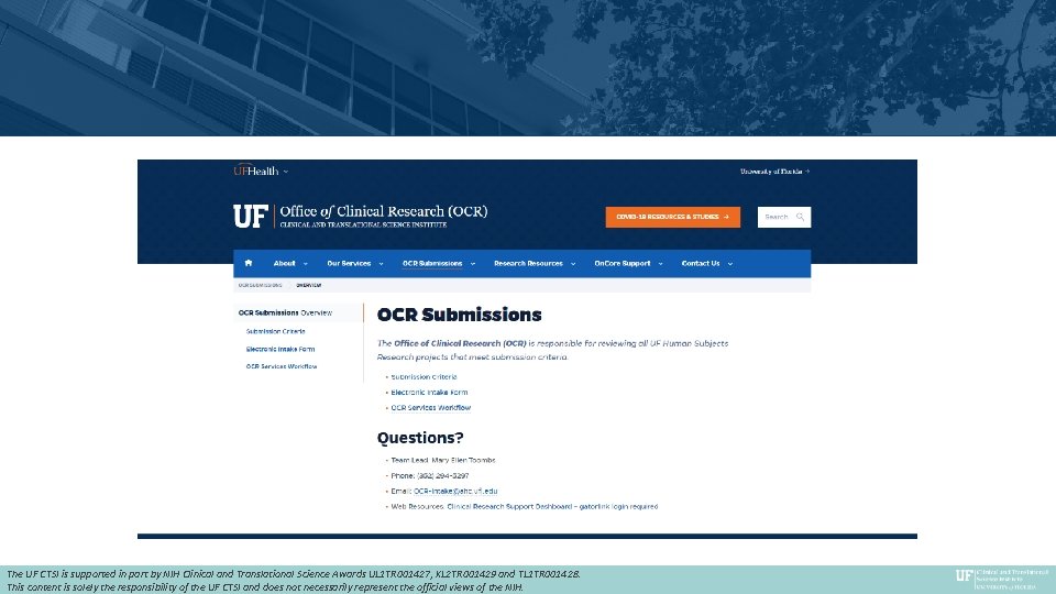 The UF CTSI is supported in part by NIH Clinical and Translational Science Awards