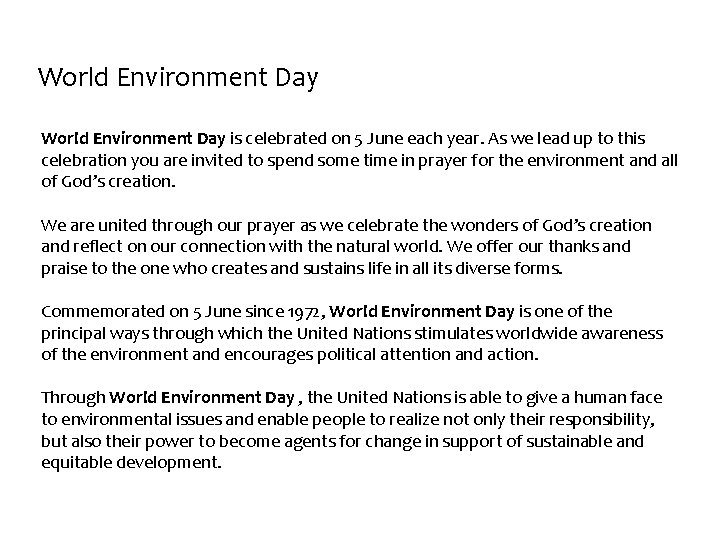 World Environment Day is celebrated on 5 June each year. As we lead up