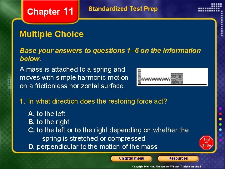 Chapter 11 Standardized Test Prep Multiple Choice Base your answers to questions 1– 6