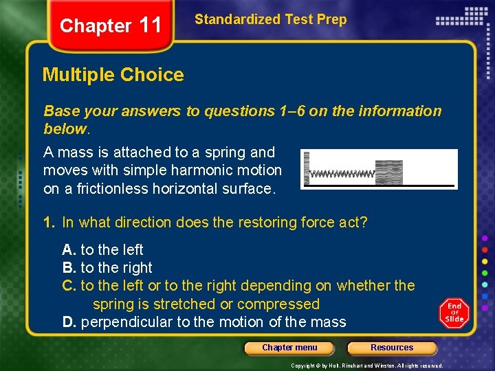 Chapter 11 Standardized Test Prep Multiple Choice Base your answers to questions 1– 6