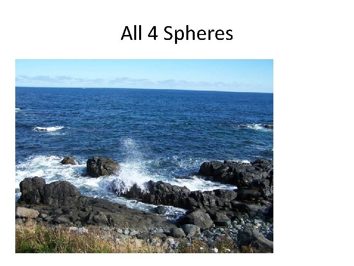 All 4 Spheres • Shoreline 