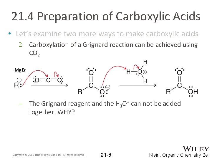 21. 4 Preparation of Carboxylic Acids • Let’s examine two more ways to make