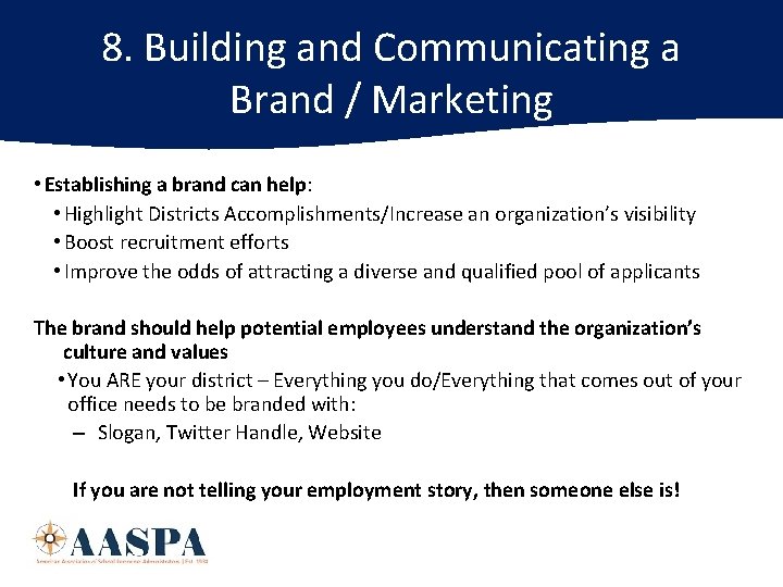 8. Building and Communicating a Brand / Marketing • Establishing a brand can help: