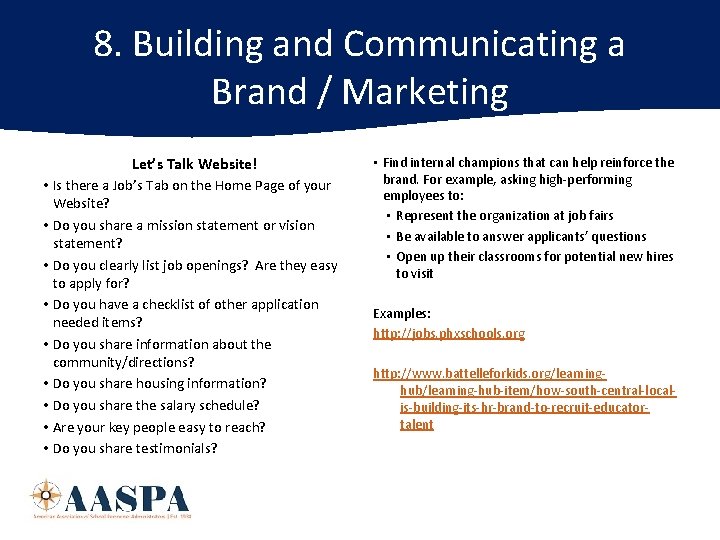 8. Building and Communicating a Brand / Marketing Let’s Talk Website! • Is there