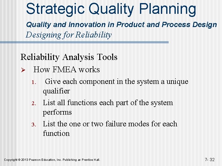 Strategic Quality Planning Quality and Innovation in Product and Process Designing for Reliability Analysis