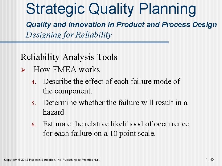 Strategic Quality Planning Quality and Innovation in Product and Process Designing for Reliability Analysis