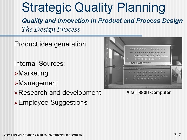 Strategic Quality Planning Quality and Innovation in Product and Process Design The Design Process
