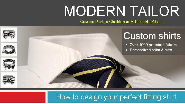 MODERN TAILOR Custom Design Clothing at Affordable Prices. How to design your perfect fitting