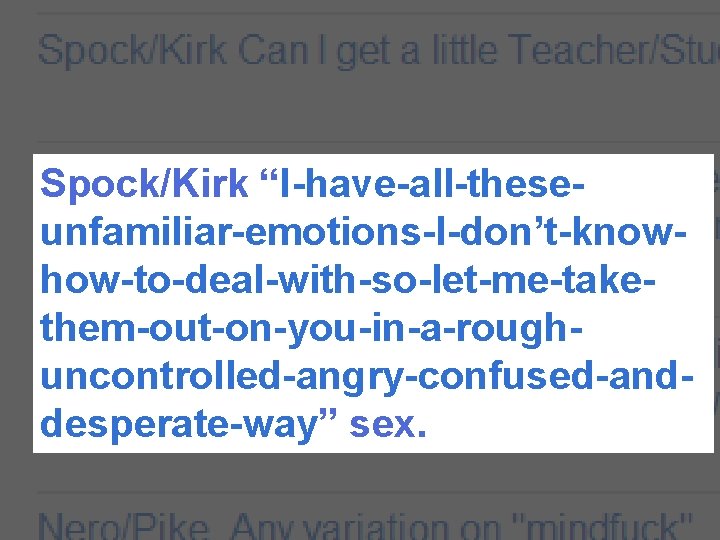 Typical Prompts • Link to a real part, probably part 10, to show Spock/Kirk