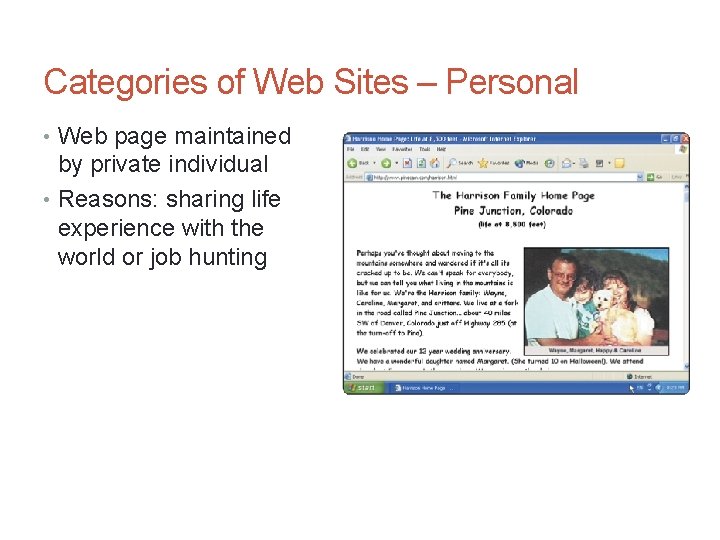 Categories of Web Sites – Personal • Web page maintained by private individual •