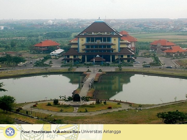 Pusat Penerimaan Mahasiswa Baru Universitas Airlangga 