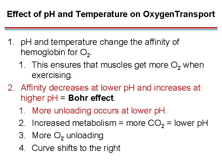 Effect of p. H and Temperature on Oxygen. Transport 1. p. H and temperature