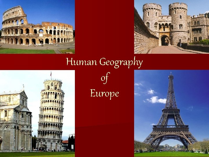 Human Geography of Europe 