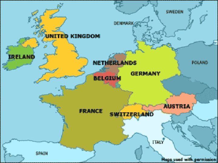 Western Europe n France and Germany are the dominant countries in Western Europe. n