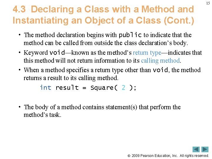 4. 3 Declaring a Class with a Method and Instantiating an Object of a