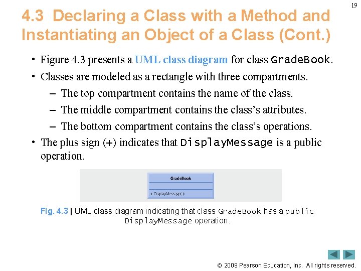 4. 3 Declaring a Class with a Method and Instantiating an Object of a