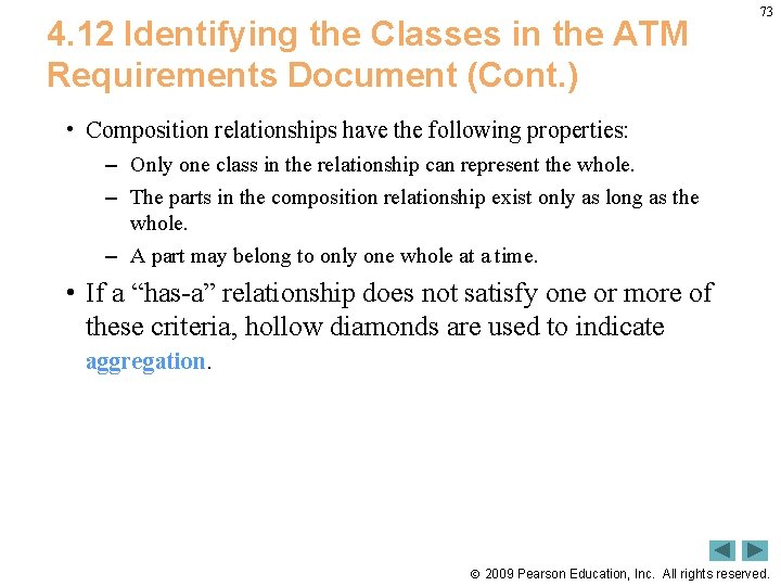 4. 12 Identifying the Classes in the ATM Requirements Document (Cont. ) 73 •