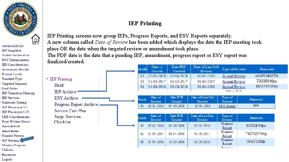 IEP Printing screens now group IEPs, Progress Reports, and ESY Reports separately. A new