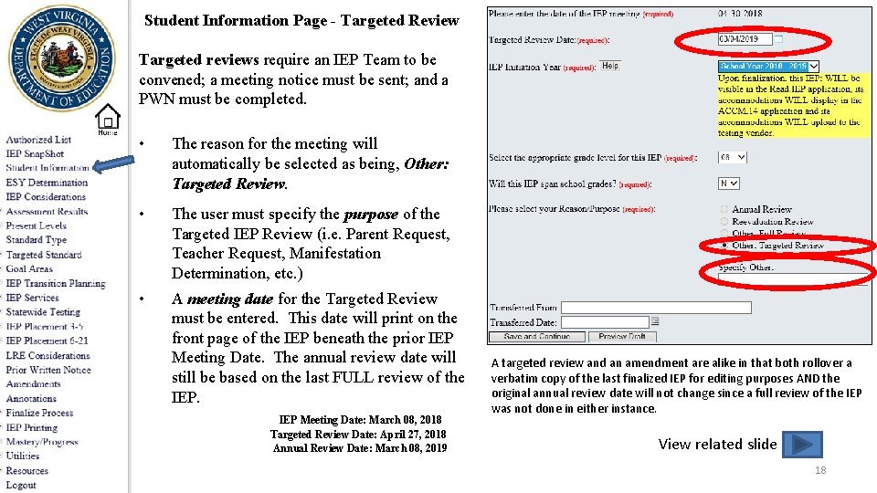 Student Information Page - Targeted Review Targeted reviews require an IEP Team to be