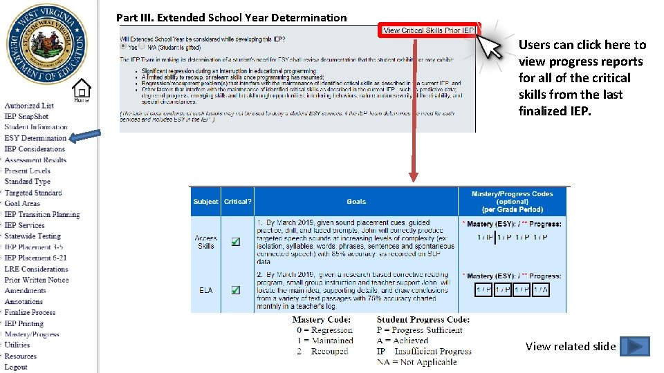 Part III. Extended School Year Determination Users can click here to view progress reports