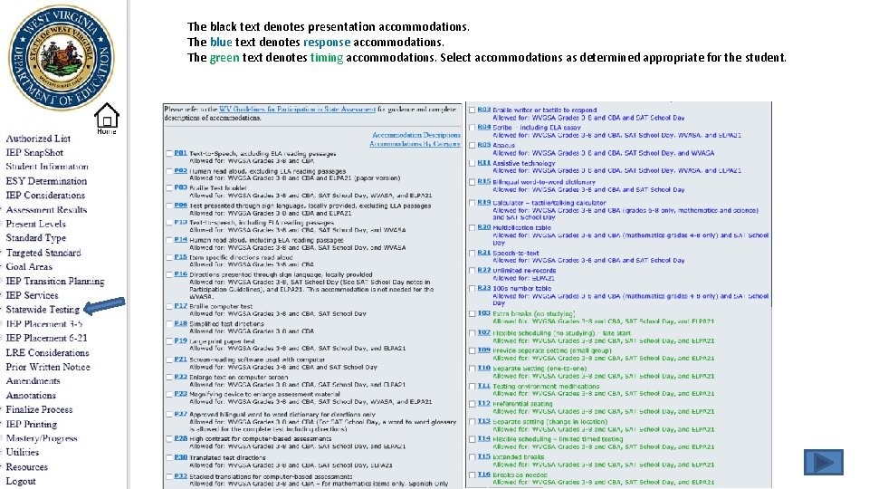 The black text denotes presentation accommodations. The blue text denotes response accommodations. The green