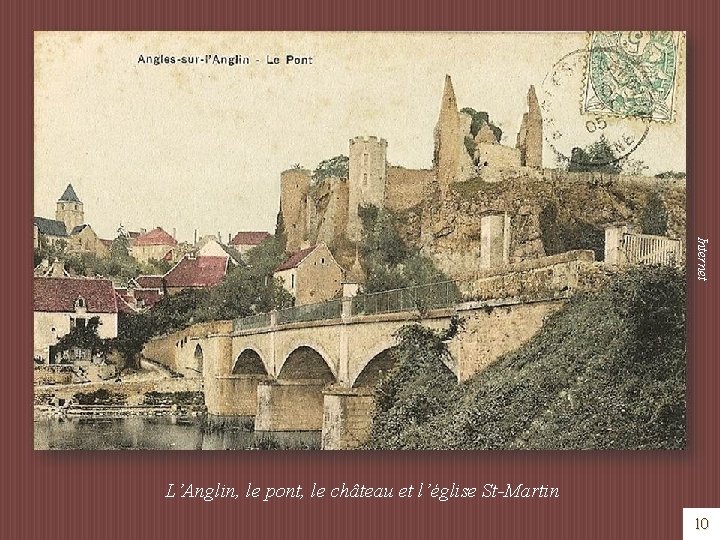 Internet L’Anglin, le pont, le château et l’église St-Martin 10 