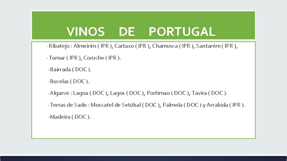 VINOS DE PORTUGAL -Ribatejo : Almeirim ( IPR ), Cartaxo ( IPR ), VINOS DE PORTUGAL -Ribatejo : Almeirim ( IPR ), Cartaxo ( IPR ),