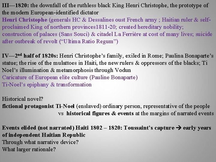 III— 1820: the downfall of the ruthless black King Henri Christophe, the prototype of III— 1820: the downfall of the ruthless black King Henri Christophe, the prototype of