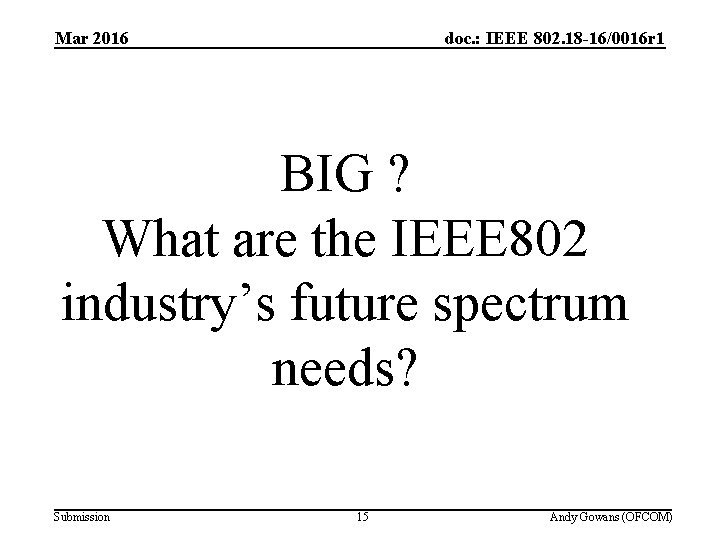 Mar 2016 (2) Current Mobile Data Use in UK and possible spectrum trends. doc.