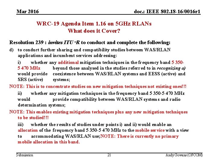 (3) Future studies in 5 GHz Mar 2016 doc. : IEEE 802. 18 -16/0016