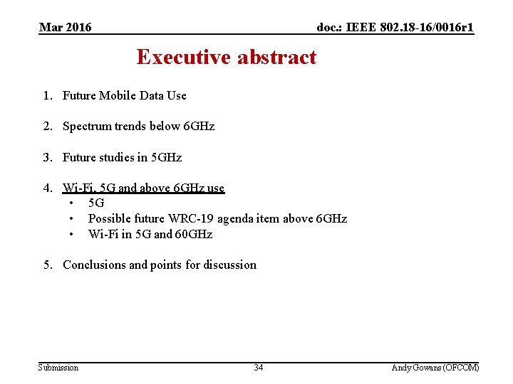 Mar 2016 CONTENT doc. : IEEE 802. 18 -16/0016 r 1 Executive abstract 1.